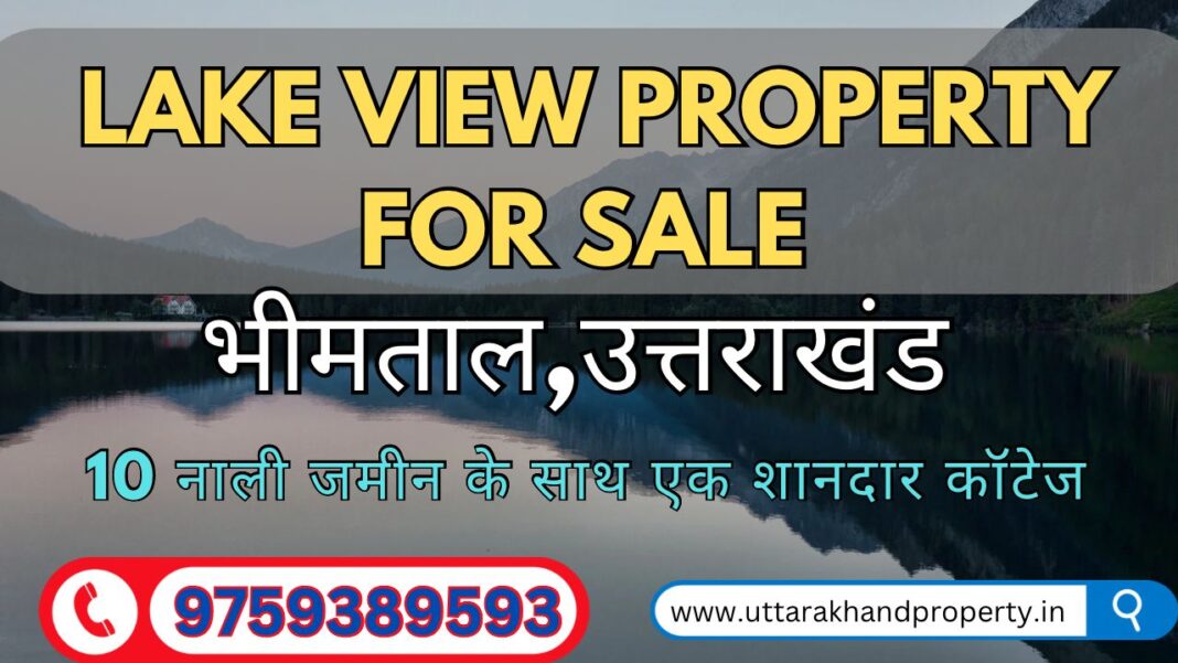 Bhimtal lake view property for sale